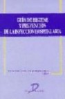 Guia de higiene y prevencion de la infeccion hospitalaria