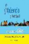 Guia de valencia y metropoli para padres y niã‘os