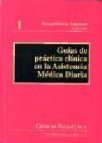 Guias de practica clinica en la asistencia medica diaria