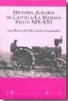 Historia agraria de castilla-la mancha: siglos xix-xxi