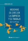 Historias de exito en la empresa y el trabajo