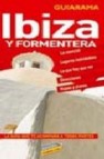 Ibiza y formentera (guiarama) (6âª ed.)