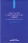 Innovacion y creatividad en la empresa: un acercamiento practico