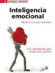 Inteligencia emocional: una herramienta para la educacion familia r