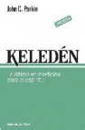 Keleden: lo ultimo en medicina para el espiritu