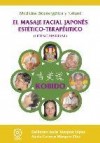 Kobido: el masaje facial japones estetico-terapeutico