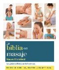 La biblia del masaje: la guia definitiva del masaje