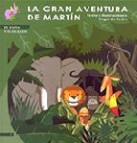 La gran aventura de martin (el hada y el duende, nâº 3)