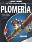 La guia completa sobre plomeria (black & decker)