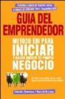 La guia del emprendedor: combinaciones transgresoras para crear u n negocio unico