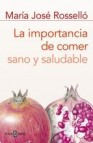 La importancia de comer sano y saludable (ebook)