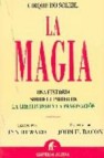 La magia: una historia sobre el poder de la creatividad y la imag inacion