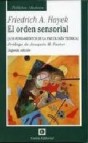 La orden sensorial: los fundamentos de la psicologia teorica (2âª ed.)