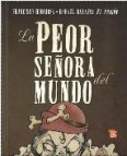 La peor seã‘ora del mundo (3âª ed.)