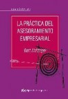 La practica del asesoramiento empresarial