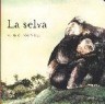 La selva (coleccion â¿donde viven los animales?)