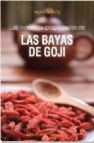 Las increibles propiedades de las bayas de goji