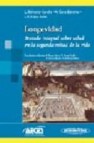 Longevidad: tratado integral sobre salud en la segunda mitad de l a vida