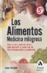 Los alimentos medicina milagrosa (ebook)