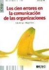 Los cien errores en la comunicacion de las organizaciones (4âª ed. )