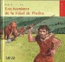 Los hombres de la edad de piedra