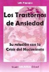 Los trastornos de ansiedad: su relacion con la crisis del nacimie nto