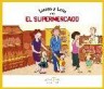 Lucas y lola en el supermercado