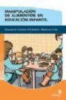 Manipulacion de alimentos en educacion infantil