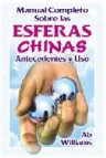 Manual completo sobre las esferas chinas: antecedentes y uso