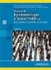 Manual de epidemiologia y salud publica para grados en ciencias de la salud 2âª ed.