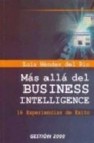 Mas alla del business intelligence: 16 experiencias de exito