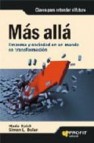 Mas alla: empresas y sociedad en un mundo en transformacion