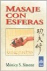 Masaje con esferas: sistema kung fu chio