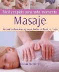 Masaje: facil y rapido para todo momento