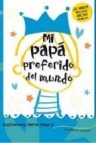 Mi papa preferido del mundo (libro-juego)