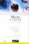 Miedo a comer: como detectar, prevenir y tratar la anorexia y la bulimia