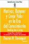 Motivar, retener y crear valor en la era del conocimiento