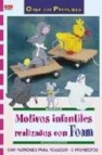 Motivos infantiles realizados con foam