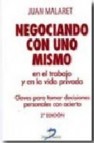 Negociacion con uno mismo en el trabajo y la vida