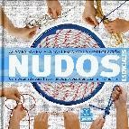 Nudos esenciales: guia detallada para hacer nudos perfectos en cu alquier situacion