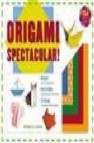 Origami spectacular (box kit)