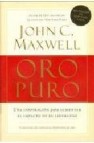 Oro puro: una inspiracion para aumentar el impacto de su liderazg o