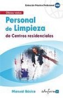 Personal de limpieza de centros residenciales: manual basico