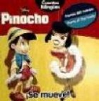 Pinocho â¡se mueve! cuentos bilingãœe