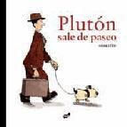 Pluton sale de paseo