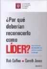 â¿por que deberian reconocerlo como lider?