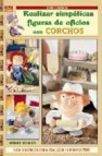 Realizar simpaticas figuras de oficios con corcho