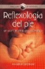 Reflexologia del pie : una cercamiento psicosomatico