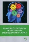 Rehabilitacion psicosocial de personas con enfermedad mental cron ica