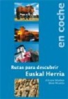 Rutas para descubrir euskal herria en coche